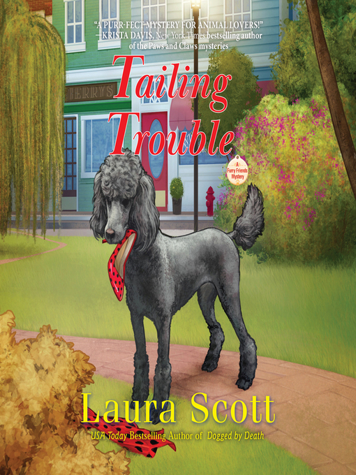 Title details for Tailing Trouble by Laura Scott - Available